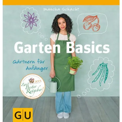 Garten Basics - Le jardinage pour les débutants 